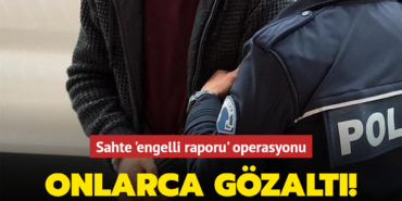Sahte Engelli Raporu: Kırklareli’nde Şok Operasyon ve Tutuklamalar