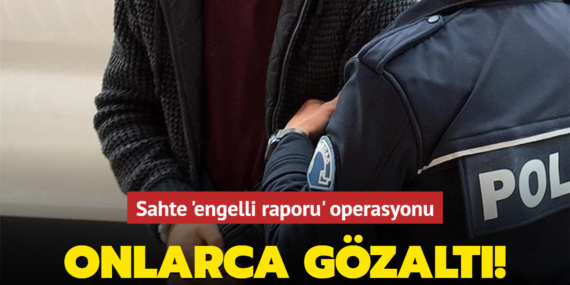 Sahte Engelli Raporu: Kırklareli’nde Şok Operasyon ve Tutuklamalar