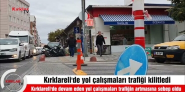 Eriklice Caddesi Refüj: Kırklareli’nde Trafik Akışı Nasıl Değişecek?